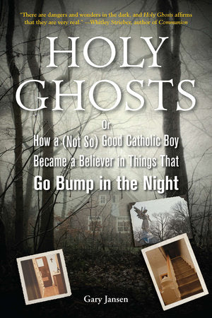 Holy Ghosts Paperback by Gary Jansen
