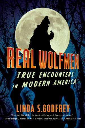 Real Wolfmen Paperback by Linda S. Godfrey