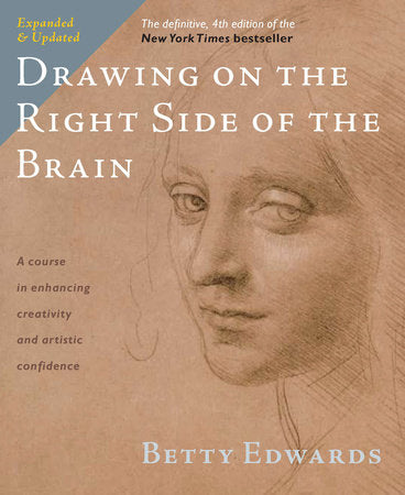 Drawing on the Right Side of the Brain TR by Betty Edwards