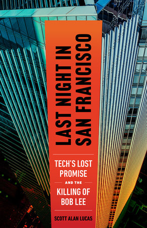 Last Night in San Francisco Paperback by Scott Alan Lucas