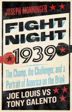 Fight Night 1939 Paperback by Joseph Monninger