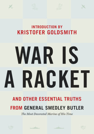War is a Racket Paperback by Smedley Butler