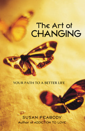 The Art of Changing Paperback by Susan Peabody
