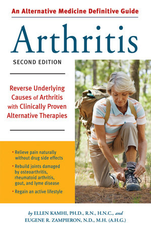 An Alternative Medicine Guide to Arthritis Paperback by Ellen Kamhi and Eugene R. Zampieron