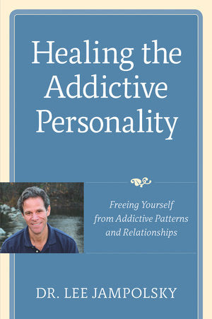 Healing the Addictive Personality Paperback by Lee L. Jampolsky