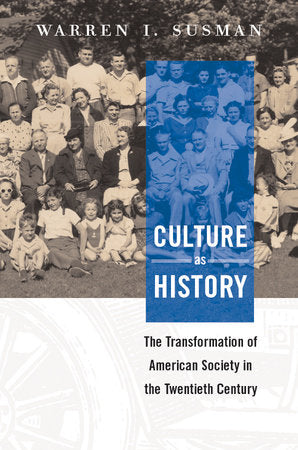 Culture as History Paperback by Warren I. Susman