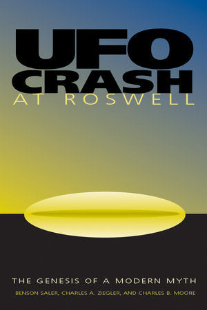 UFO Crash at Roswell Paperback by Benson Saler, Charles A. Ziegler et. al