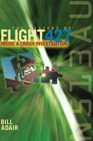 The Mystery of Flight 427 Paperback by Bill Adair