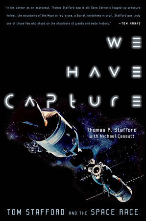 We Have Capture Paperback by Thomas P. Stafford with Michael Cassutt