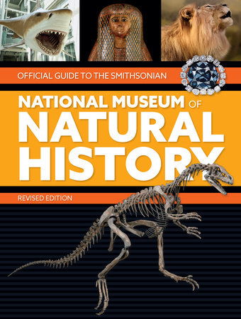 Official Guide to the Smithsonian National Museum of Natural History Paperback by Smithsonian Institution