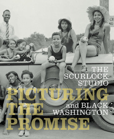 The Scurlock Studio and Black Washington Hardcover by National Museum of African American History and Culture