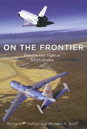 On the Frontier Paperback by Richard P. Hallion and Michael H. Gorn
