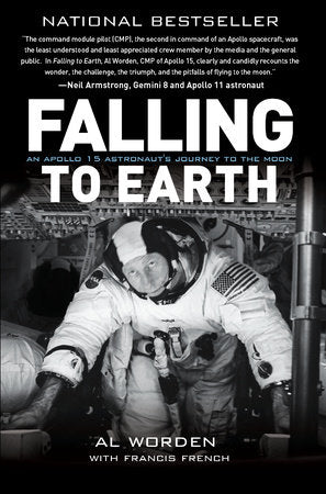 Falling to Earth Paperback by Al Worden with Francis French