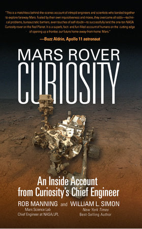 Mars Rover Curiosity Paperback by Rob Manning and William L. Simon