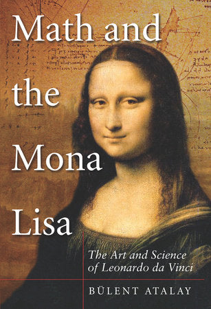 Math and the Mona Lisa Paperback by Bulent Atalay