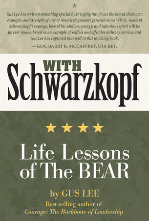 With Schwarzkopf Hardcover by Gus Lee
