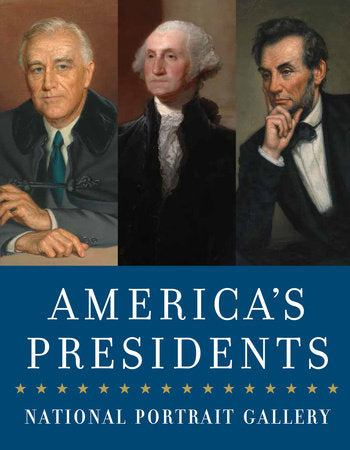 America's Presidents Paperback by National Portrait Gallery