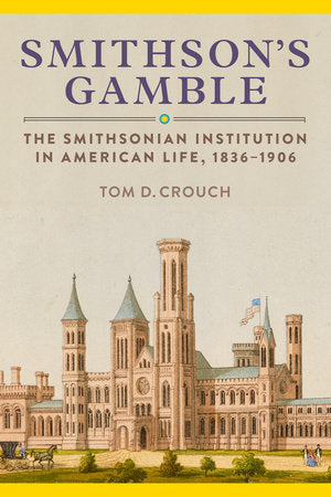 Smithson's Gamble Hardcover by Tom D. Crouch