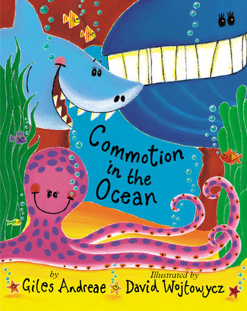 Commotion in the Ocean Paperback by Giles Andreae; illustrated by David Wojtowycz