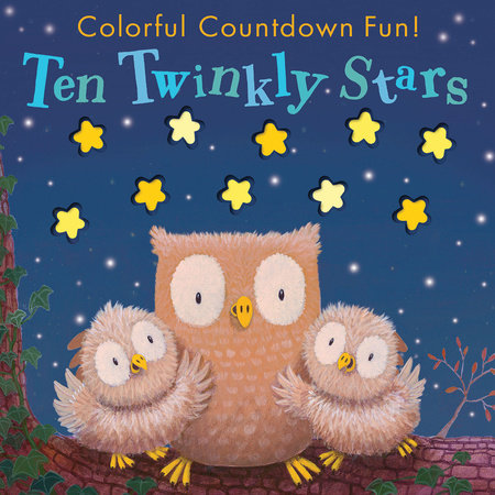 Ten Twinkly Stars TR by Tiger Tales; illustrated by Julian Russell