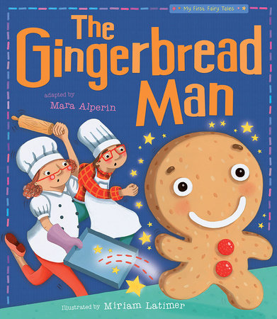 The Gingerbread Man Paperback by Tiger Tales; illustrated by Miriam Latimer