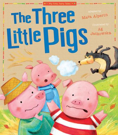 Three Little Pigs Paperback by Tiger Tales; illustrated by Ag Jatkowska