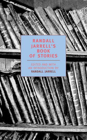 Randall Jarrell's Book of Stories Paperback by Introduction by Randall Jarrell; Edited by Randall Jarrell