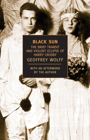Black Sun Paperback by Geoffrey Wolff; Afterword by Geoffrey Wolff