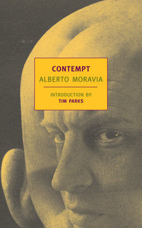 Contempt Paperback by Alberto Moravia; Introduction by Tim Parks; Translated by Angus Davidson