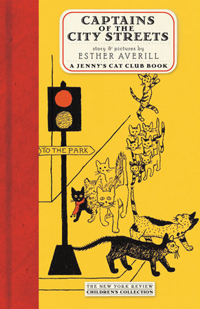 Captains of the City Streets Hardcover by Esther Averill; Illustrated by Esther Averill