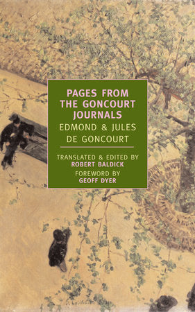 Pages from the Goncourt Journals Paperback by Edmond and Jules de Goncourt