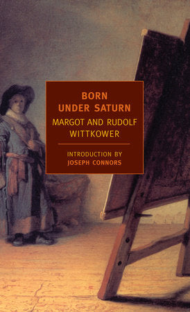 Born Under Saturn Paperback by Rudolf and Margot Wittkower