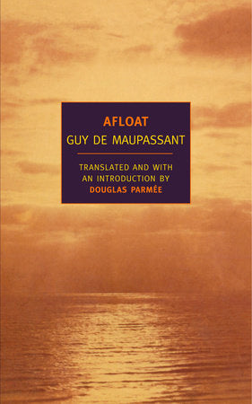 Afloat Paperback by Guy de Maupassant