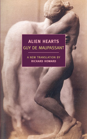 Alien Hearts Paperback by Guy de Maupassant