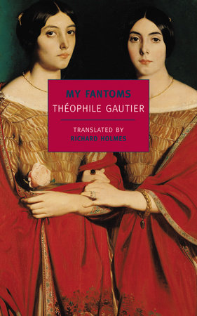 My Fantoms Paperback by Theophile Gautier