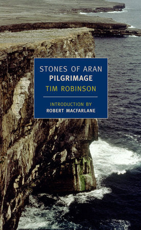 Stones of Aran: Pilgrimage Paperback by Tim Robinson