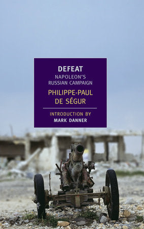 Defeat Paperback by Philippe-Paul de Ségur