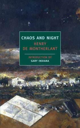 Chaos and Night Paperback by Henry de Montherlant