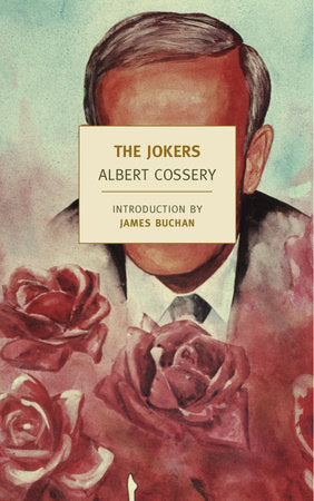 The Jokers Paperback by Albert Cossery; Translated from the French by Anna Moschovakis