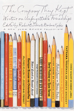 The Company They Kept Paperback by Edited by Robert B. Silvers and Barbara Epstein