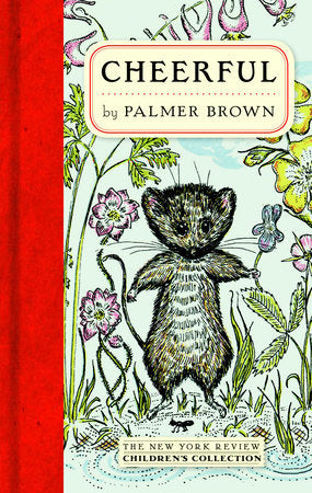 Cheerful Hardcover by Written and illustrated by Palmer Brown