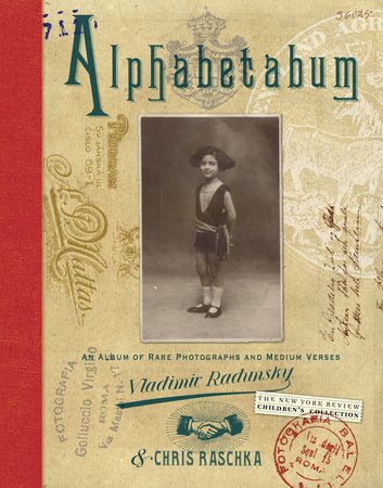 Alphabetabum Hardcover by Chris Raschka and Vladimir Radunsky