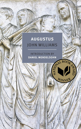 Augustus Paperback by John Williams, introduction by Daniel Mendelsohn