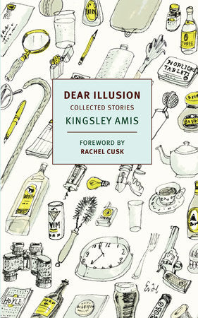 Dear Illusion Paperback by Kingsley Amis