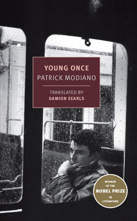 Young Once Paperback by Patrick Modiano, translated from the French by Damion Searls