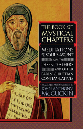 The Book of Mystical Chapters Paperback by John Anthony McGuckin