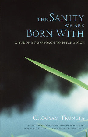 The Sanity We Are Born With Paperback by Chogyam Trungpa