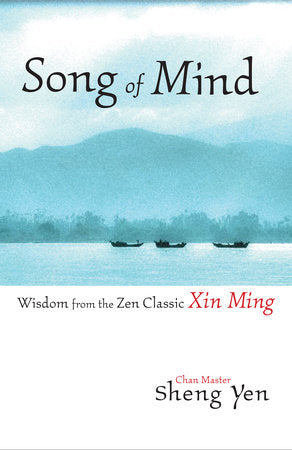 Song of Mind Paperback by Chan Master Sheng Yen