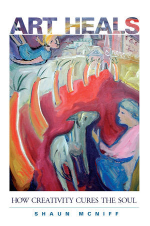 Art Heals Paperback by Shaun McNiff