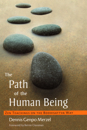 The Path of the Human Being Paperback by Dennis Genpo Merzel